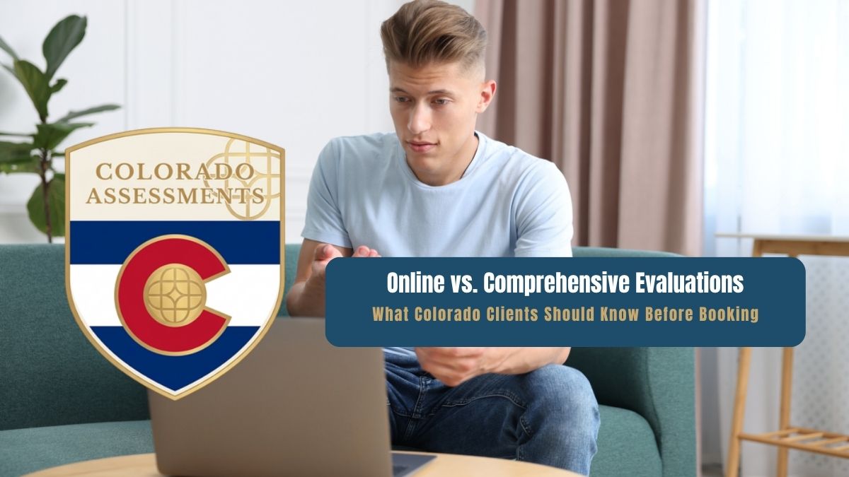 Online vs comprehensive evaluation comparison for drug and alcohol assessments in Colorado
